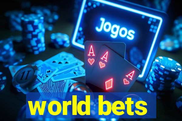 world bets